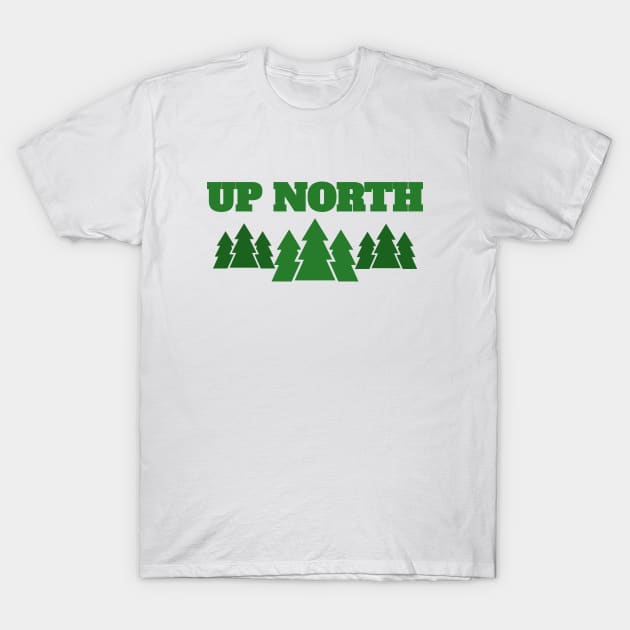 Up North T-Shirt by RedRock